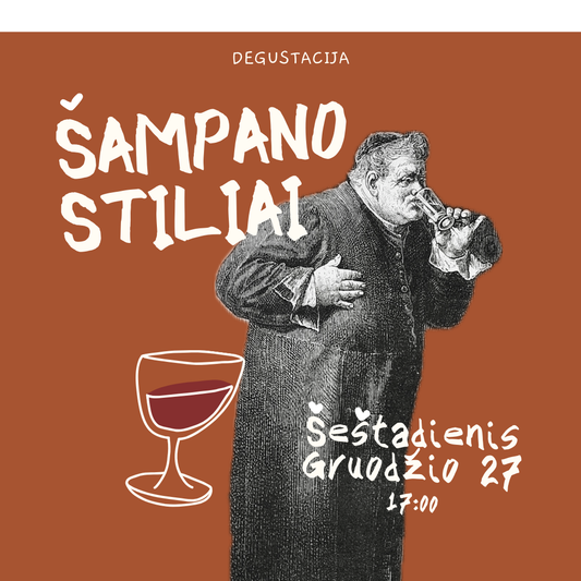 Degustacija Gruodžio 27 d. Šampano Stiliai