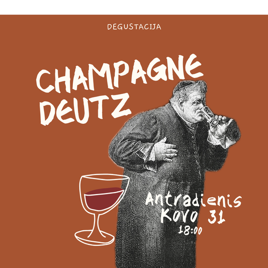 Degustacija Kovo 31 d. Champagne Deutz namų pristatymas (anglų k.)