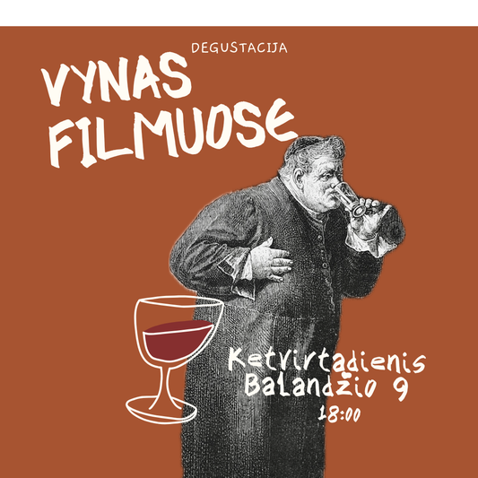 Degustacija Balandžio 9 d. Vynas Filmuose