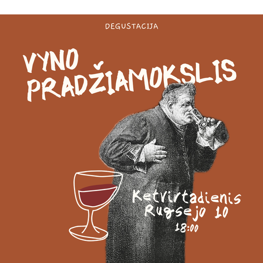Degustacija Rugsėjo 10 d. Vyno Pradžiamokslis