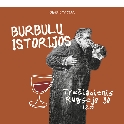 Degustacija Rugsėjo 30 d. Burbulų Istorijos