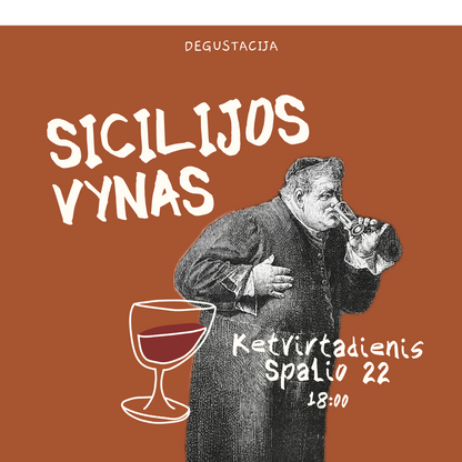 Degustacija Spalio 22 d. Sicilijos Vynas