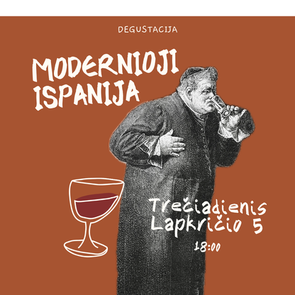 Degustacija Lapkričio 5d. Modernioji Ispanija