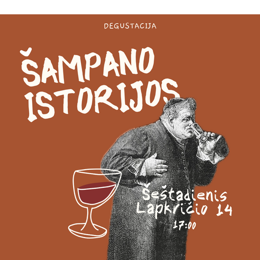 Degustacija Lapkričio 14 d. Šampano Istorijos