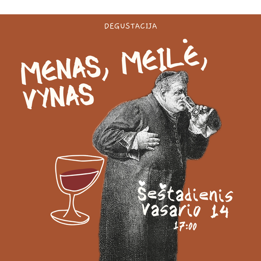 Degustacija Vasario 14 d. Menas, Meilė, Vynas